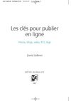 Les clés pour publier en ligne - Presse, blogs, RSS, wikis, RSS, tags...