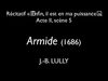 récitatif de Armide de Lully