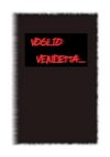 "VOGLIO VENDETTA..."