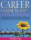 Career Satisfaction From Within