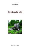 LA VITA NELLA VITA