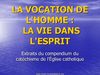 La vocation de l'homme - la vie dans l'Esprit