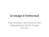 Le voyage à Fontevraud