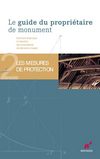 Le Guide du propriétaire du monument - 2. Les mesures de protection