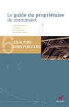 Le Guide du propriétaire du monument - 6. Les autres aides publiques