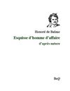 Honoré de Balzac - Esquisse d'homme d'affaires.