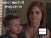 one tree hill magazine - issue 1