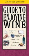 Guide To Enjoying Wine
