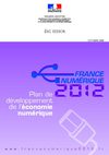 FRANCE NUMERIQUE 2012 - Plan de développement de l'économie numérique [Eric Besson]