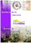 Los Tres Reinos: Itinerario de la Guerrilla