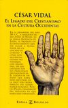 Cesar Vidal - El Legado del Cristianismo en la Cultura Occidental