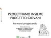 progettiamo insieme progetto giovani