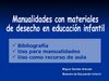 Manualidades material desecho ed infantil