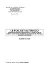 Le fou cet alter ego