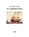 Alexandre Dumas - Le capitaine Paul.