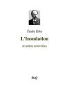 Émile Zola - L'inondation et autres nouvelles.