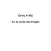 Sur la durée des images