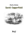 Charles Dickens - David Copperfield I.
