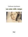 Guillaume Apollinaire - Les onze mille verges.
