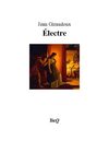 Jean Giraudoux - Électre.