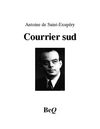 Antoine de Saint-Exupéry - Courrier sud.