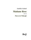 Amédée Achard - Madame Rose.