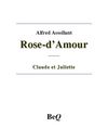 Alfred Assolant - Rose d'amour.