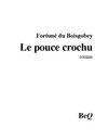 Fortuné de Boisgobey - Le pouce crochu.