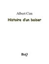 Albert Cim - Histoire d'un baiser.