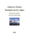 Alphonse Daudet - Tartarin sur les Alpes.