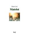Pierre Loti - Matelot.