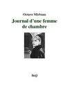Octave Mirbeau - Journal d'une femme de chambre.