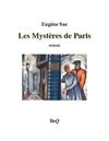 Eugène Sue - Les mystères de Paris I.