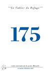 ' ' ' Le Cahier du Refuge ' ' ' 175