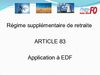16-12-2008- Régime supplémentaire de retraite Art 83 - Diaporama EDF SA 