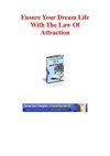 Ensure your dream life with the law of attracion. Change your thoughts - Change your world
