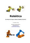 Robótica - Das Máquinas Gregas à Moderna Robótica Industrial