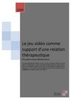 Le jeu vidéo comme support d'une relation thérapeutique