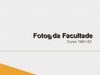 Fotos da Facultade
