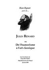 Jules Renard ou De l'humorisme à l'art classique, par Han Ryner
