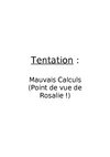 Tentation - Bonus 5 - Mauvais Calculs (point de vue de Rosalie)
