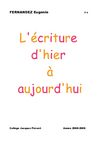 Ecriture d'hier à aujourd'hui 