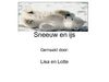 lisa en lotte sneeuw en ijs