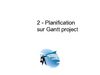 Mode d'emploi de la planification sur Gantt Project