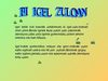 BI IGEL ZULOAN