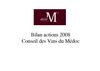 Bilan des Actions PROMOTION 2008