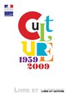 50 ans de soutien au développement du livre et de la lecture MINISTERE DE LA CULTURE 