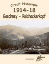 Circuit historique du sentier militaire du Gaschney Reichackerkopf 1914 - 1918 (Vallée de Munster, Alsace)