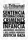 Tribunal Internacional sobre la Infancia declara a Israel culpable de Crimenes contra la Infancia de Gaza