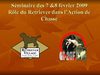 Gilles Testard-Qui attend quoi du Retriever